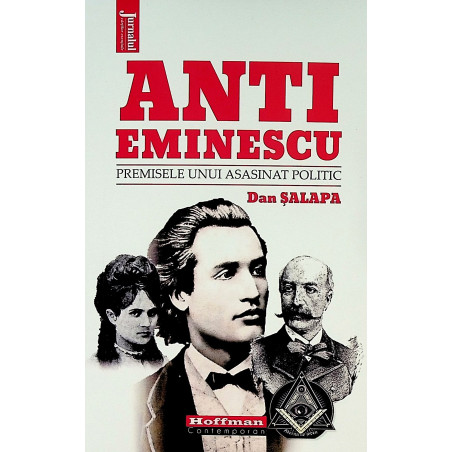 Anti-Eminescu. Premisele...