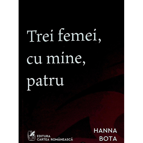 Trei femei, cu mine, patru