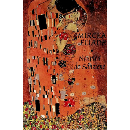 Noaptea de Sanziene, vol. I-II