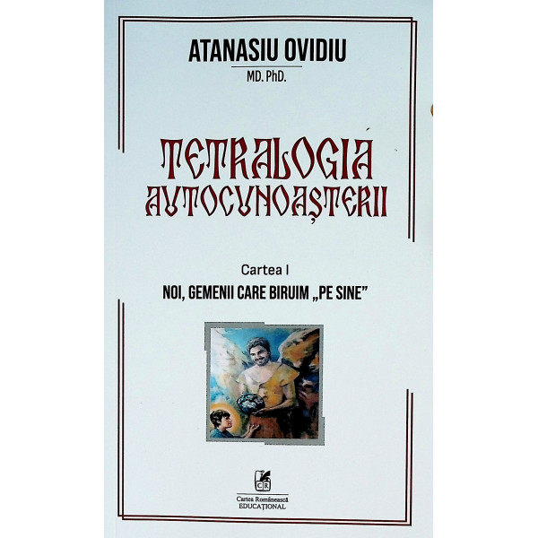 Tetralogia autocunoasterii, cartea I - Noi, gemenii care biruim, Pe Sine