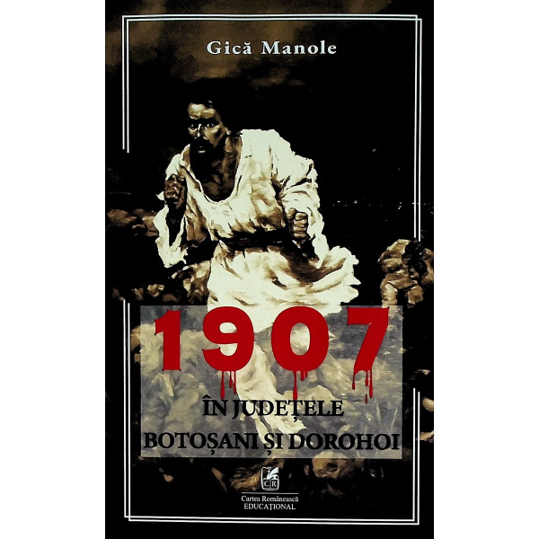 1907 in judetele Botosani si Dorohoi