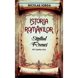 Istoria romanilor, vol. I,...