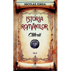 Istoria romanilor, vol. III...