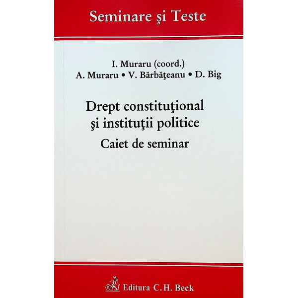 Drept constitutional si institutii politice. Caiet de seminar