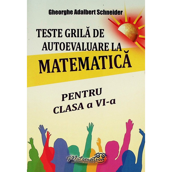 Matematica, clasa a VI-a - Teste grila de autoevaluare