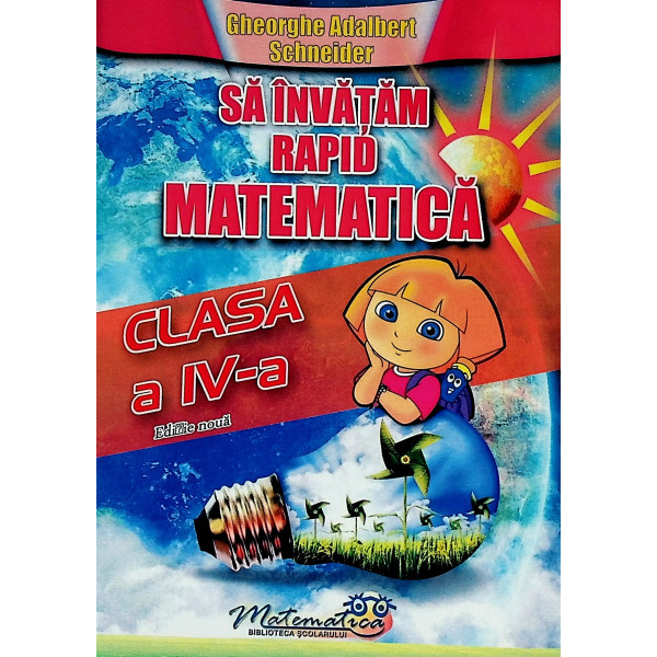 Sa invatam rapid matematica, clasa a IV-a