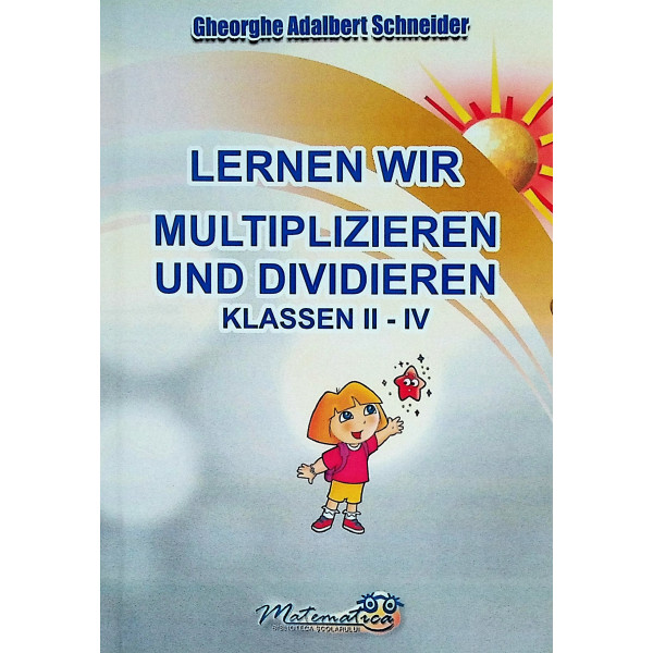 Lernen wir multiplizieren und dividieren klassen II-IV