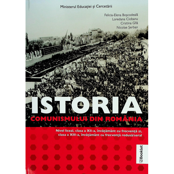 Istoria comunismului din Romania, clasa a XII-a, a XIII-a