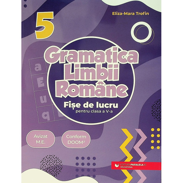 Gramatica limbii romane - Fise de lucru, clasa a V-a