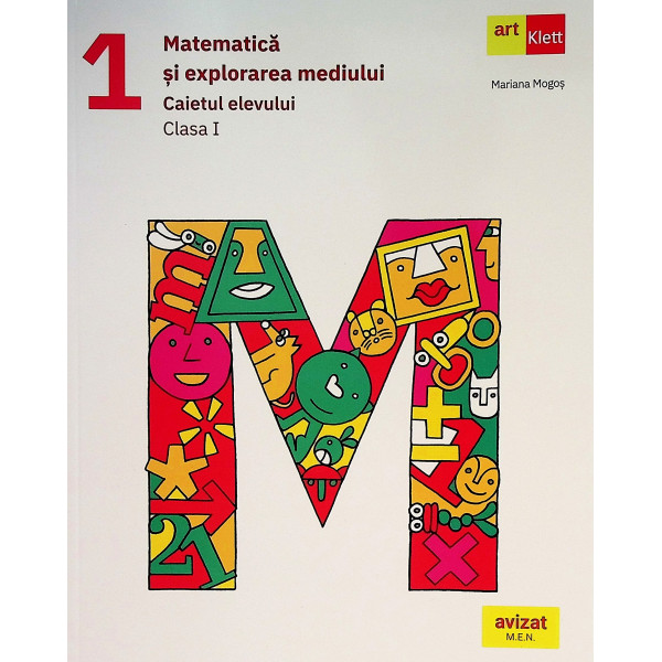 Matematica si explorarea mediului, clasa I - Caietul elevului
