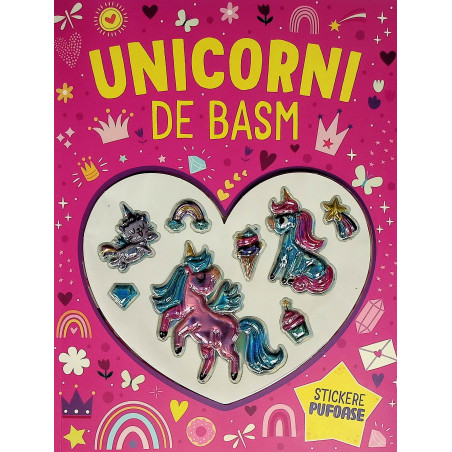 Unicorni de basm. Stickere...