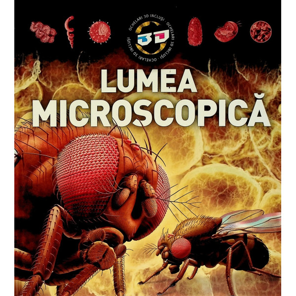 Lumea microscopica: ochelari 3D inclusi