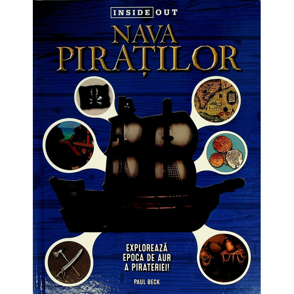 Nava piratilor. Exploreaza Epoca de Aur a pirateriei!