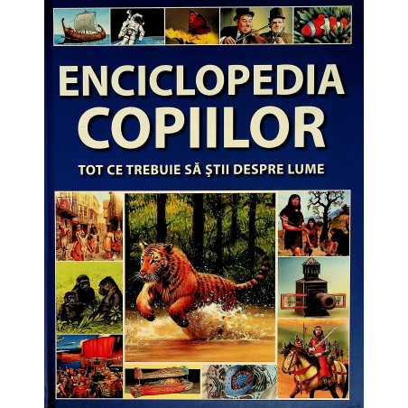 Enciclopedia copiilor. Tot...
