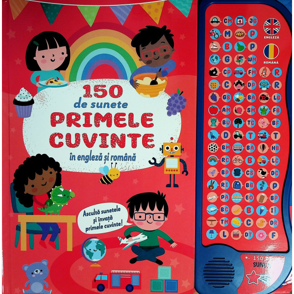 Primele cuvinte in engleza si romana. 150 de sunete