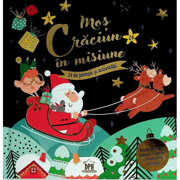 Mos Craciun in misiune. 24 de povesti si activitati