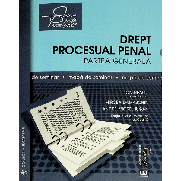 Drept procesual penal. Partea generala