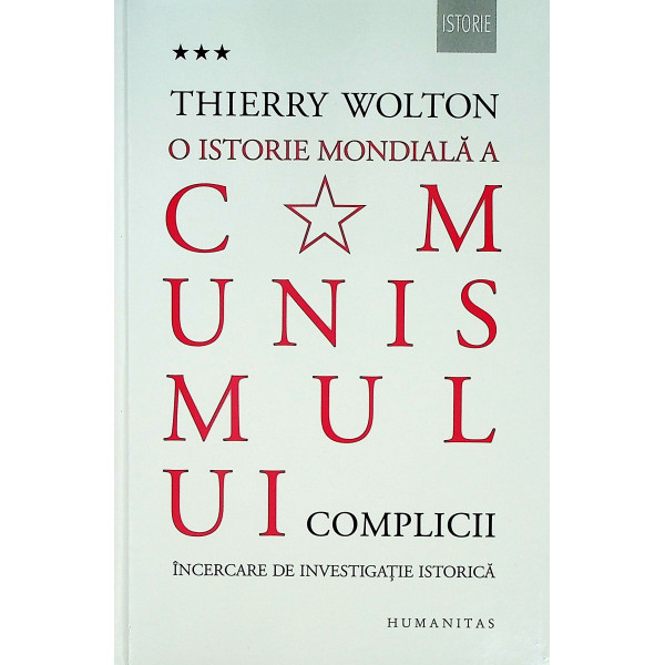 O istorie mondiala a comunismului, vol. III - Complicii