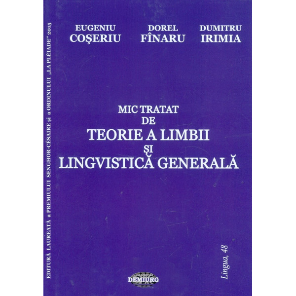 Mic tratat de teorie a limbii si lingvistica generala