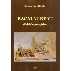 Bacalaureat. Ghid de pregatire