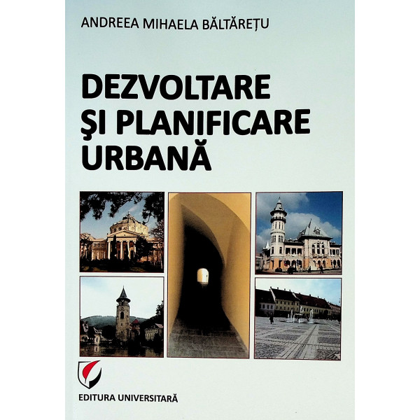 Dezvoltare si planificare urbana