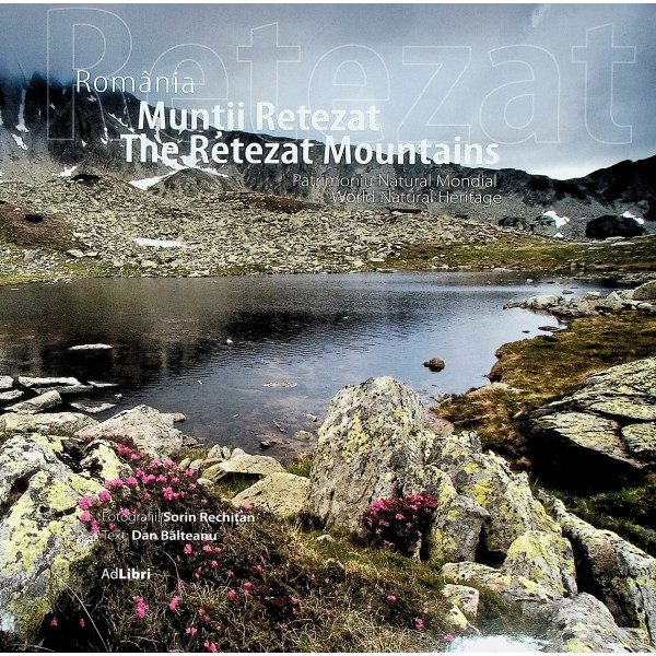 Romania. Muntii Retezat. Editie bilingva