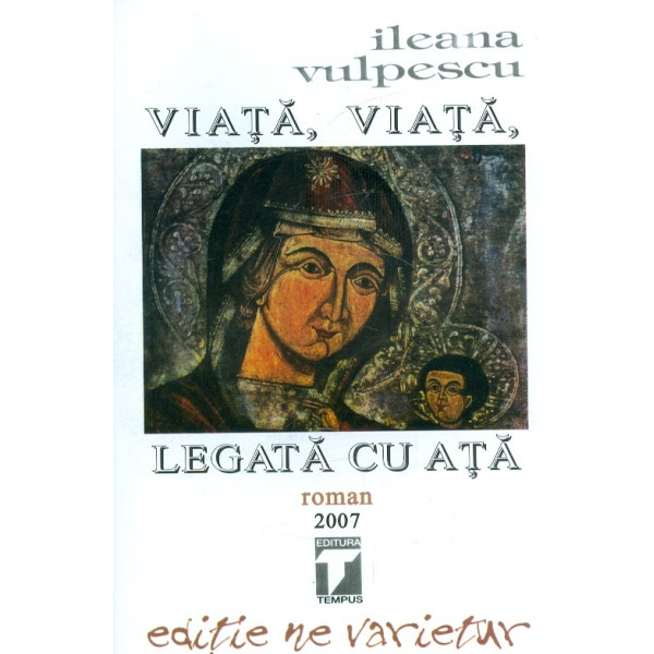 Viata, viata, legata cu ata