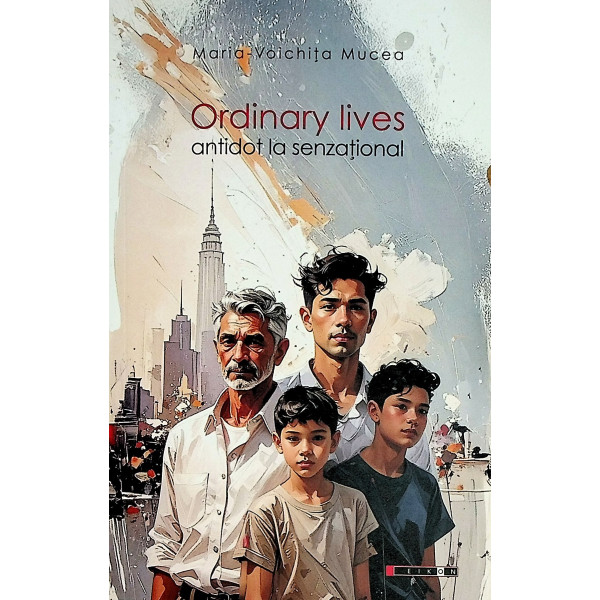 Ordinary lives. Antidot la senzational