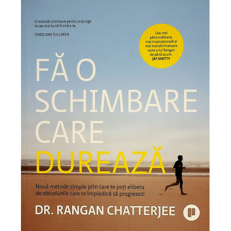 Fa o schimbare care dureaza