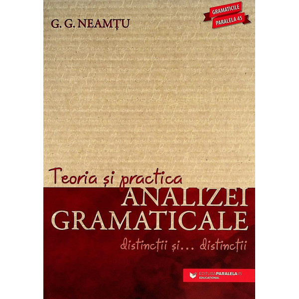 Teoria si practica analizei gramaticale. Distinctii si...  distinctii