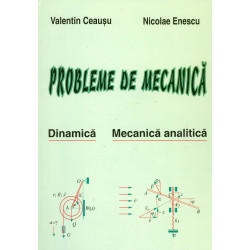 Probleme de mecanica:...