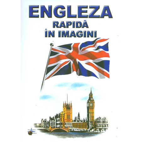 Engleza rapida in imagini
