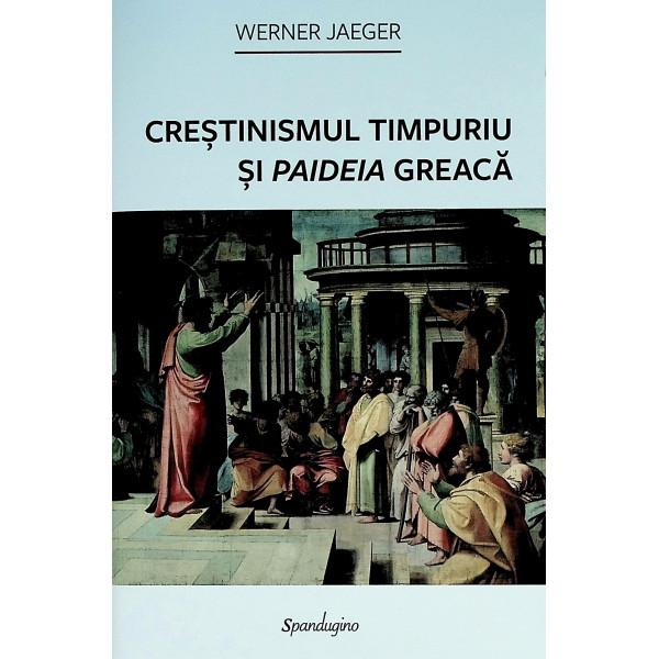 Crestinismul timpuriu si Paideia greaca