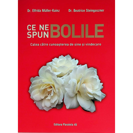 Ce ne spun bolile. Calea...