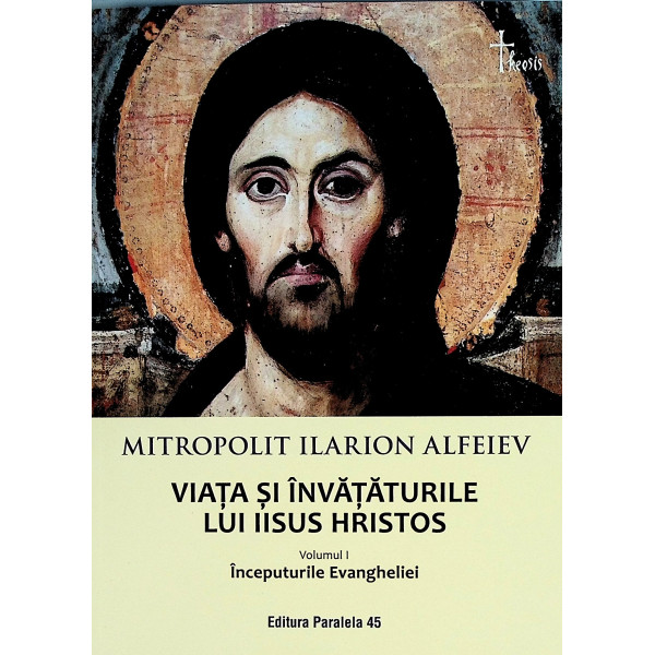 Viata si invataturile lui Iisus Hristos, vol. I - Inceputurile Evangheliei