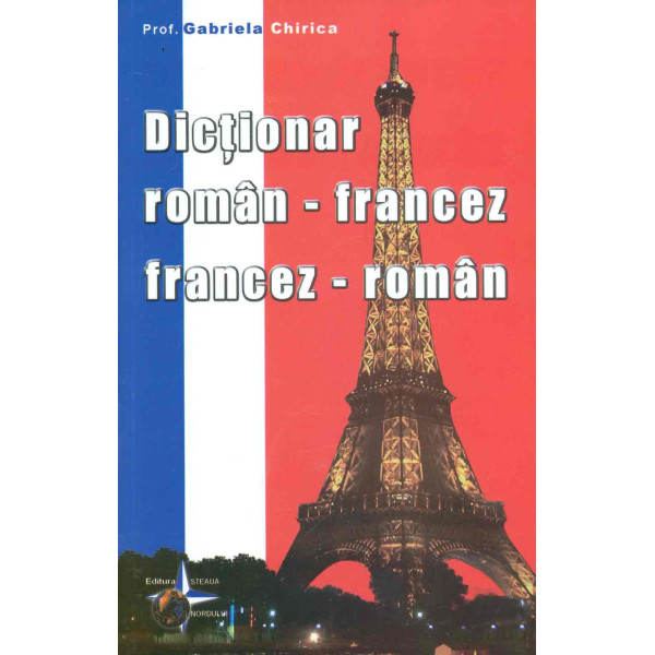 Dictionar roman-francez dublu