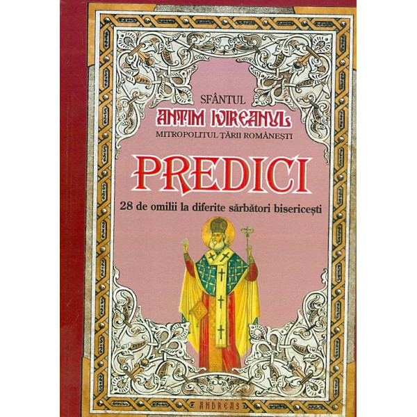 Predici - 28 de omilii la diferite sarbatori bisericesti