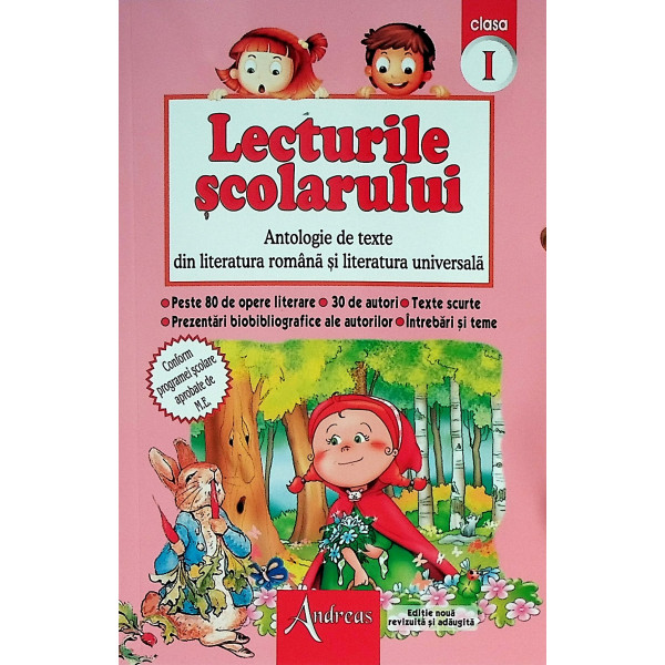 Lecturile scolarului, clasa I -Antologie de texte din literatura romana si literatura universala