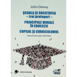 Scoala si societatea - Trei...