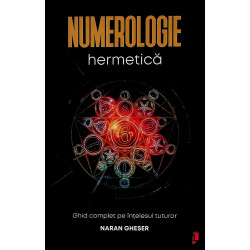 Numerologie hermetica. Ghid...