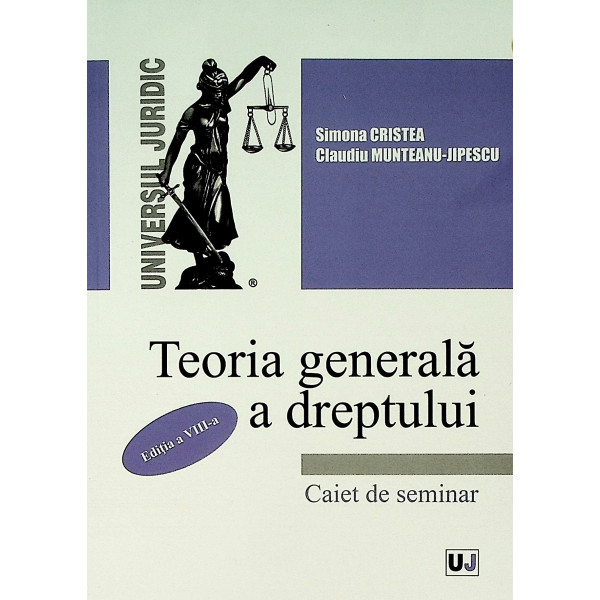 Teoria generala a dreptului. Caiet de seminar