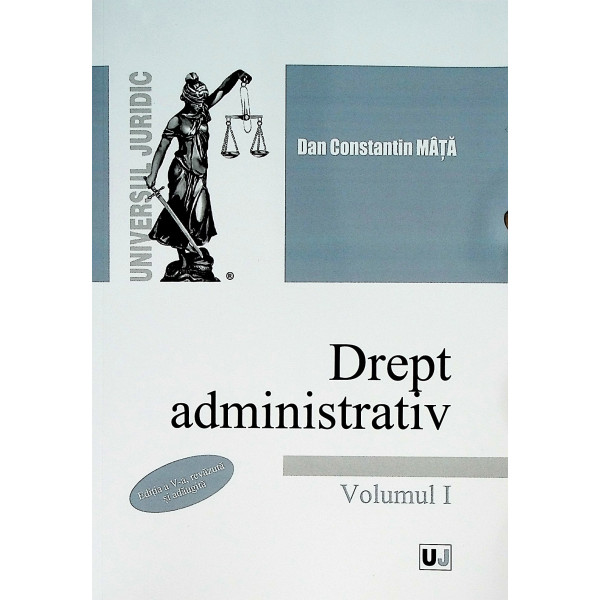 Drept administrativ, vol. I
