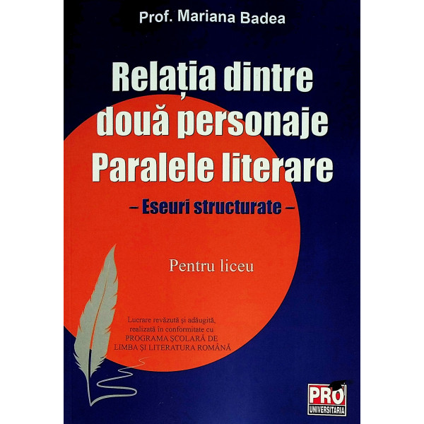 Relatia dintre doua personaje. Paralele literare - Eseuri structurate pentru liceu