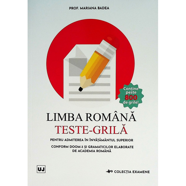 Limba romana. Teste-Grila pentru admiterea in invatamantul superior