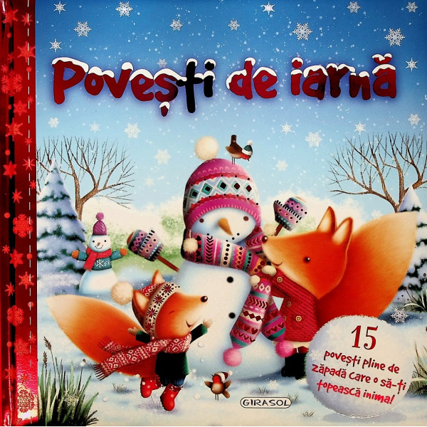 Povesti de iarna.15 povesti pline de zapada care o sa-ti topeasca inima!