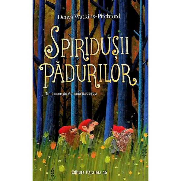 Spiridusii padurilor