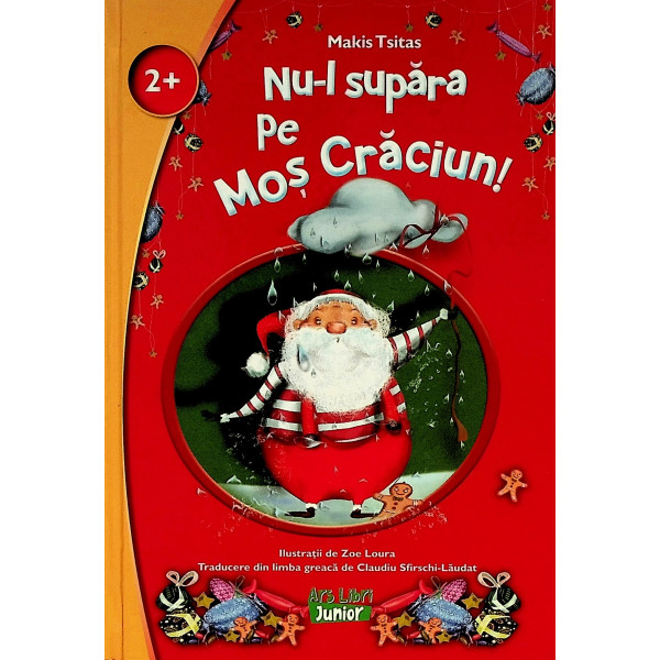 Nu-l suparati pe Mos Craciun!