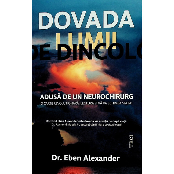 Dovada lumii de dincolo. Adusa de un neurochirurg