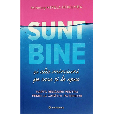 Sunt bine si alte minciuni...