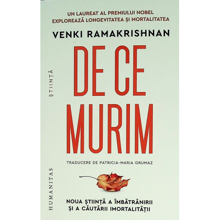 De ce murim. Noua stiinta a...